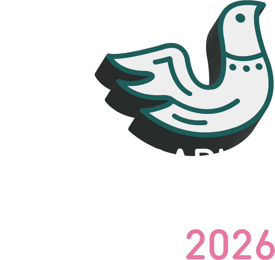 Great Ethnographic Dictation 2026